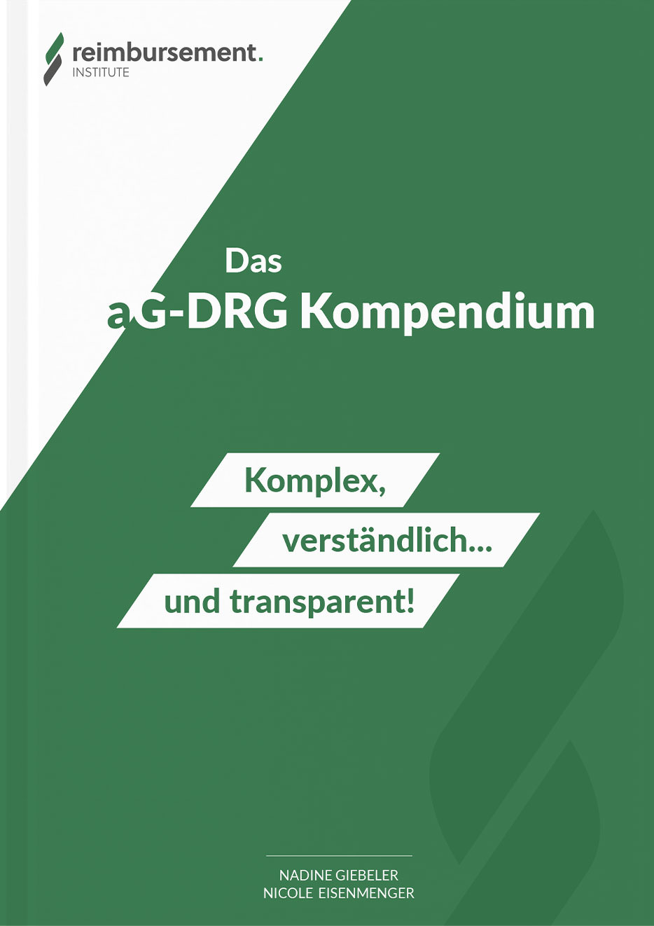 Das aG-DRG Kompendium von Nadine Giebeler und Nicole Eisenmenger